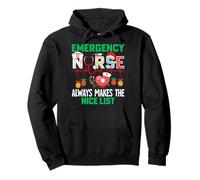 Emergency Nurse Always Makes The Nice ER Nurse Christmas Pullover Hoodie