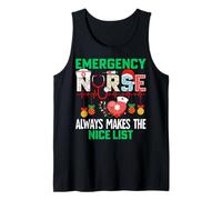 Emergency Nurse Always Makes The Nice ER Nurse Christmas Tank Top