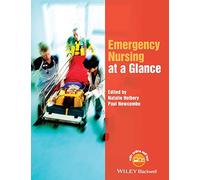 Emergency Nursing at a Glance (At a Glance (Nursing and Healthcare))