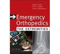 Emergency Orthopedics: The Extremities