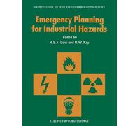 Emergency Planning for Industrial Hazards (Eur (Series), 11591 En-,)