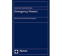 Emergency Powers: Rule of Law and the State of Exception