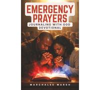 Emergency Prayers: Journaling With God Devotional