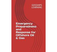 Emergency Preparedness and Response for Offshore Oil & Gas