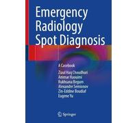 Emergency Radiology Spot Diagnosis: A Casebook