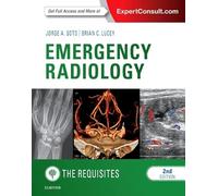 Emergency Radiology: The Requisites (Requisites in Radiology)