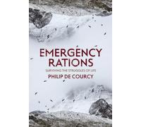 Emergency Rations: Surviving the Struggles of Life (Surviving the Struggles of Lie)
