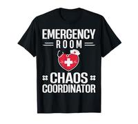 Emergency Room Chaos Coordinator T-Shirt