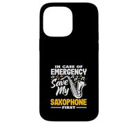 Emergency Save My Saxophone First Funny Saxophonist Case for iPhone 14 Pro Max