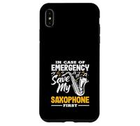 Emergency Save My Saxophone First Funny Saxophonist Case for iPhone XS Max
