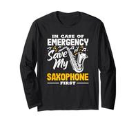 Emergency Save My Saxophone First Funny Saxophonist Long Sleeve T-Shirt