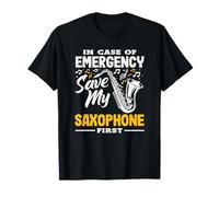 Emergency Save My Saxophone First Funny Saxophonist T-Shirt