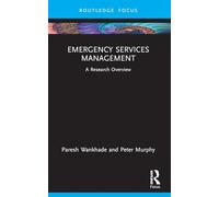 Emergency Services Management: A Research Overview (State of the Art in Business Research)