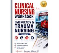 EMERGENCY & TRAUMA NURSING | Volume 2 (Clinical Nursing Workbook)
