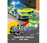 Emergency Vehicles for Kids - Gecko's Real Vehicles