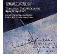 Emerging and Celebrated Repertoire for Saxophone and Symphonic Band, Vol. 1: Discovery by James Spinazzola