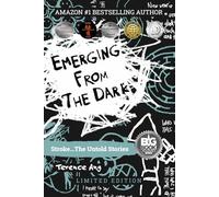 Emerging From the Dark: Stroke...The Untold Stories