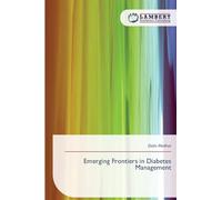 Emerging Frontiers in Diabetes Management