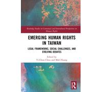 Emerging Human Rights Issues in Taiwan : Between an Oppressive Past and an Uncertain Technological Future