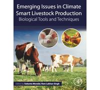 Emerging Issues in Climate Smart Livestock Production: Biological Tools and Techniques