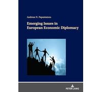 Emerging Issues in European Economic Diplomacy