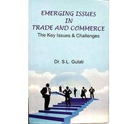 Emerging Issues In Trade And Commerce