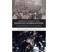 Emerging Markets and Financial Globalization: Sovereign Bond Spreads in 1870-1913 and Today