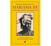 EMERGING PERSPECTIVES ON MARIAMA BA