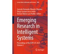 Emerging Research in Intelligent Systems : Proceedings of the ESPE CIT 2025 Volume 2