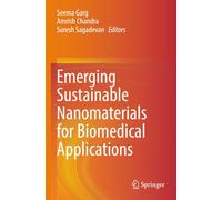 Emerging Sustainable Nanomaterials for Biomedical Applications
