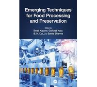Emerging Techniques for Food Processing and Preservation
