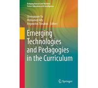 Emerging Technologies and Pedagogies in the Curriculum – Springer Verlag