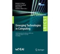 Emerging Technologies in Computing : 5th EAI International Conference, iCETiC 2022, Chester, UK, August 15-16, 2022, Proceedings