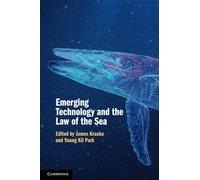Emerging Technology and the Law of the Sea