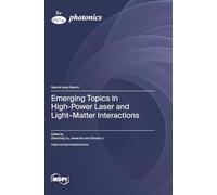 Emerging Topics in High-Power Laser and Light-Matter Interactions
