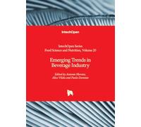 Emerging Trends in Beverage Industry (Food Science and Nutrition)