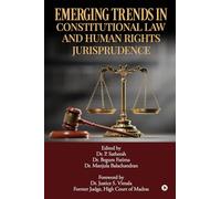 EMERGING TRENDS IN CONSTITUTIONAL LAW AND HUMAN RIGHTS JURISPRUDENCE