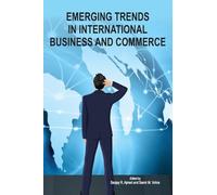 Emerging Trends in International Business and Commerce