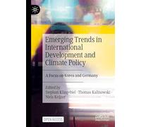Emerging Trends in International Development and Climate Policy: A Focus on Korea and Germany
