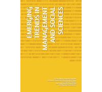 EMERGING TRENDS IN MANAGEMENT AND SOCIAL SCIENCES