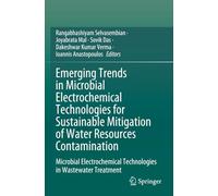 Emerging Trends in Microbial Electrochemical Technologies for Sustainable Mitigation of Water Resources Contamination: Microbial Electrochemical Technologies in Wastewater Treatment