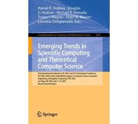 Emerging Trends in Scientific Computing and Theoretical Computer Science: 23rd International Conference, CSC 2025, and 21st International Conference, ... in Computer and Information Science, 2936)