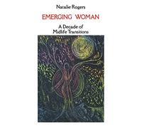 Emerging Woman: A Decade of Midlife Transitions