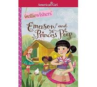 Emerson and Princess Peep (American Girl(r) Welliewishers(tm))