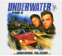Emerson, Darren - Underwater Vol.3: Episode 3/Mixed By Darren Emerson & Paul Jackson
