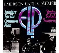 EMERSON LAKE & PALMER - Fanfare for the common man / Brain salad surgery / 17 977 AT