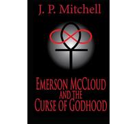 Emerson McCloud and the Curse of Godhood: Book 1 of the Diosian Chronicles