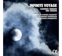 Emerson String Quartet; Barbara Hannigan; Bertrand Chamayou - Infinite Voyage