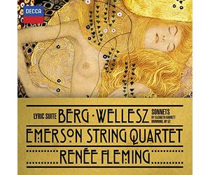 Emerson String Quartet Rene Fleming - Berg: Lyric Suite; Wellesz: Sonnets By Elizabeth Barrett-Browning