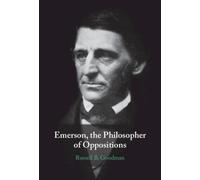 Emerson, the Philosopher of Oppositions
